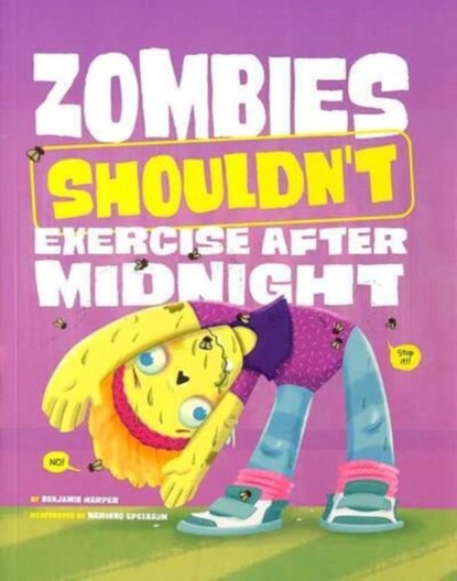 Zombies Shouldn't Exercise After Midnight, Benjamin Harper - Paperback - 9781398255180