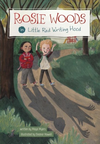 Rosie Woods in Little Red Writing Hood, Maya Myers - Paperback - 9781398256613
