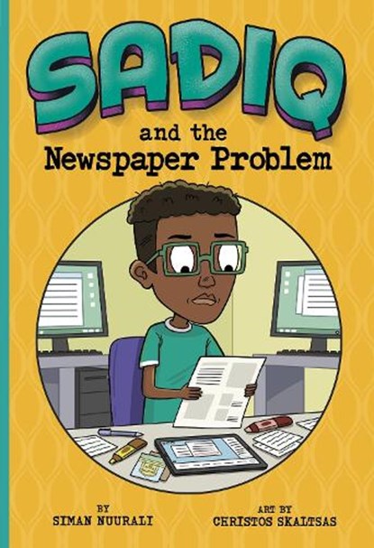 Sadiq and the Newspaper Problem, Siman Nuurali - Paperback - 9781398257238