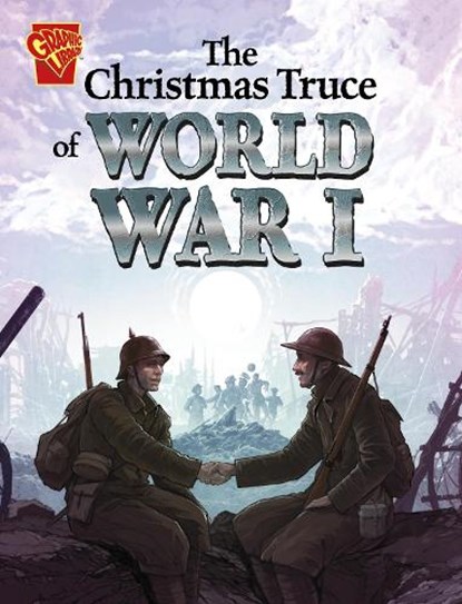 The Christmas Truce of World War I, Nel Yomtov - Paperback - 9781398258310