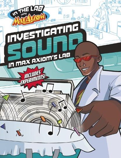 Investigating Sound in Max Axiom's Lab, Myra Faye Turner - Paperback - 9781398259577