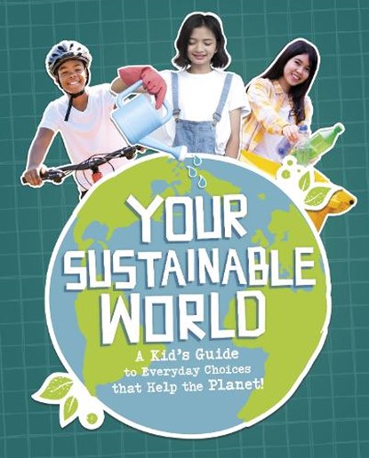 Your Sustainable World, Laura Perdew - Gebonden - 9781398259836