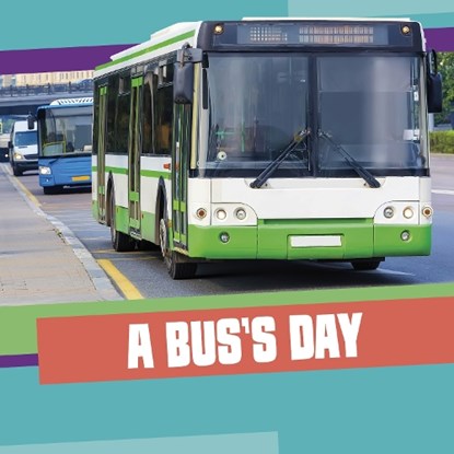 A Bus's Day, Mae Respicio - Gebonden - 9781398260245