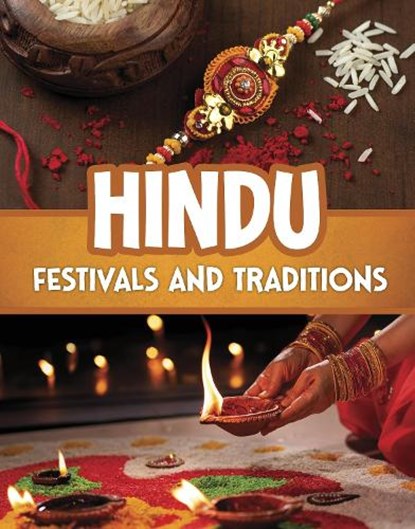 Hindu Festivals and Traditions, Anita Ganeri - Gebonden - 9781398260566