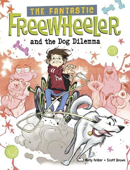 The Fantastic Freewheeler and the Dog Dilemma, Molly Felder - Paperback - 9781398260917