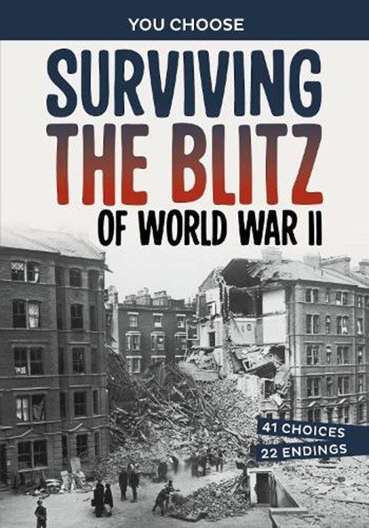 Surviving the Blitz of World War II, Allison Lassieur - Paperback - 9781398261419