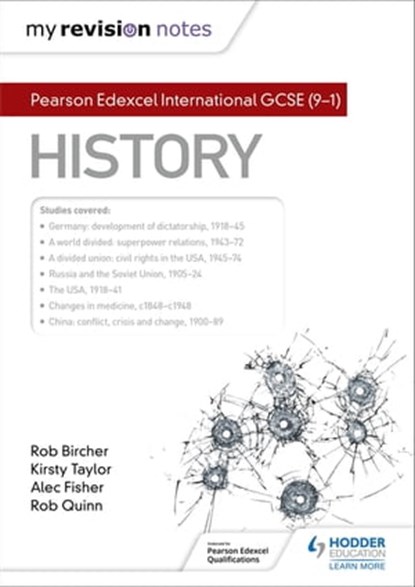 My Revision Notes: Pearson Edexcel International GCSE (9–1) History, Alec Fisher ; Rob Quinn ; Rob Bircher ; Kirsty Taylor - Ebook - 9781398300705