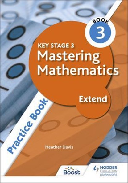 Key Stage 3 Mastering Mathematics Extend Practice Book 3, Heather Davis - Ebook - 9781398308664
