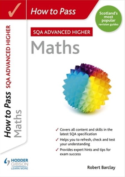 How to Pass Advanced Higher Maths, Robert Barclay - Ebook - 9781398312036