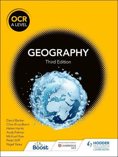 OCR A Level Geography Third Edition, David Barker ; Michael Raw ; Helen Harris ; Andy Palmer - Paperback - 9781398312579