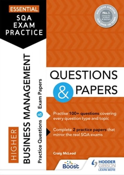 Essential SQA Exam Practice: Higher Business Management Questions and Papers, Craig McLeod ; James Morrison - Ebook - 9781398318427