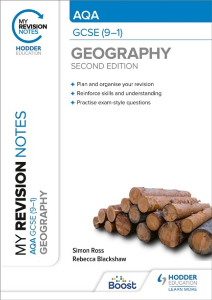 My Revision Notes: AQA GCSE (9–1) Geography Second Edition, Simon Ross ; Rebecca Blackshaw - Paperback - 9781398321168