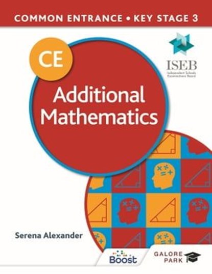 Common Entrance 13+ Additional Mathematics for ISEB CE and KS3, Serena Alexander - Ebook - 9781398321328