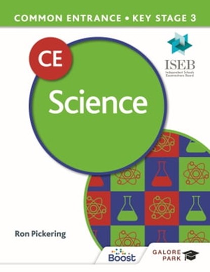 Common Entrance 13+ Science for ISEB CE and KS3, Ron Pickering - Ebook - 9781398321625