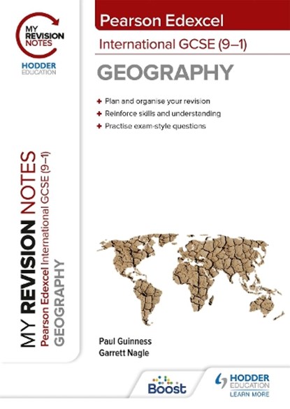 My Revision Notes: Pearson Edexcel International GCSE (9–1) Geography, Garrett Nagle ; Paul Guinness - Paperback - 9781398321724