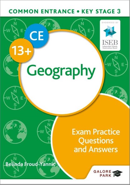 Common Entrance 13+ Geography Exam Practice Questions and Answers, Belinda Froud-Yannic - Paperback - 9781398322103