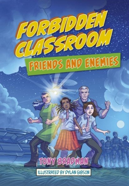 Reading Planet: Astro – Forbidden Classroom: Friends and Enemies - Saturn/Venus band, Tony Bradman - Paperback - 9781398324244