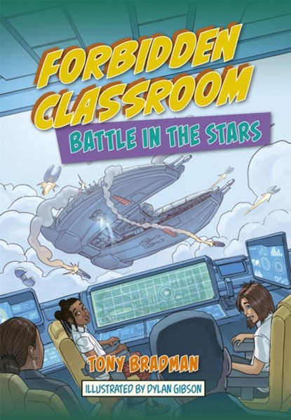 Reading Planet: Astro - Forbidden Classroom: Battle in the Stars - Supernova/Earth, Tony Bradman - Paperback - 9781398324251