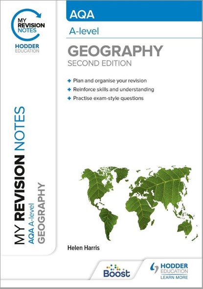 My Revision Notes: AQA A-level Geography: Second Edition, Helen Harris - Paperback - 9781398325500