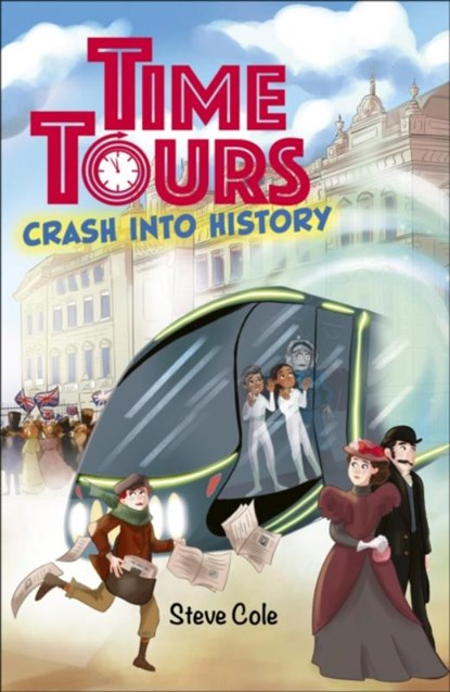 Reading Planet: Astro - Time Tours: Crash into History - Mars/Stars, Steve Cole - Paperback - 9781398325548