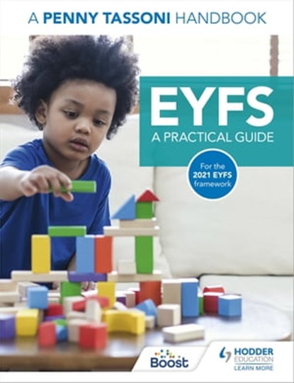 EYFS: A Practical Guide: A Penny Tassoni Handbook, Penny Tassoni - Ebook - 9781398326965
