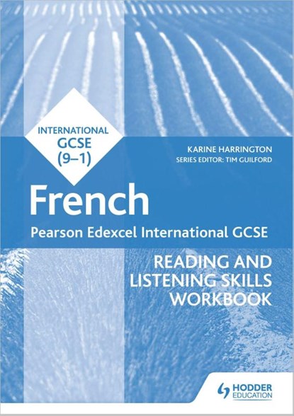 Pearson Edexcel International GCSE French Reading and Listening Skills Workbook, Karine Harrington - Paperback - 9781398329447