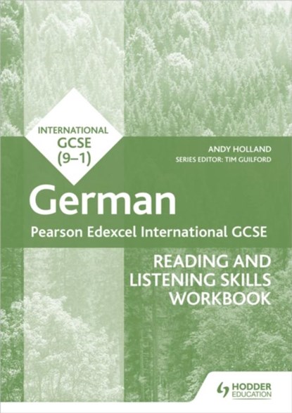Pearson Edexcel International GCSE German Reading and Listening Skills Workbook, Andrew Holland - Paperback - 9781398329454