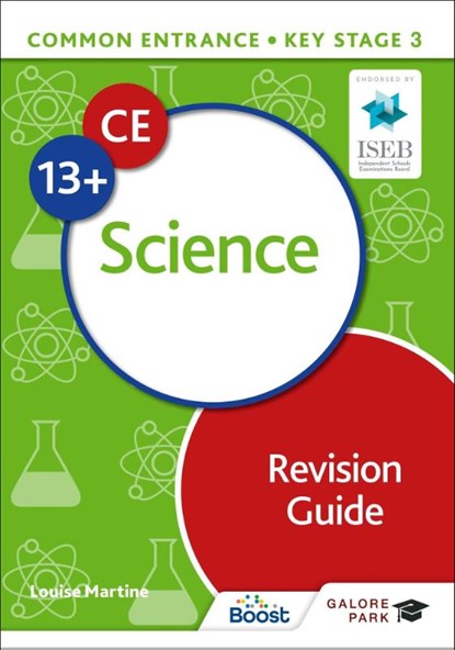 Common Entrance 13+ Science Revision Guide, Louise Martine - Paperback - 9781398340923