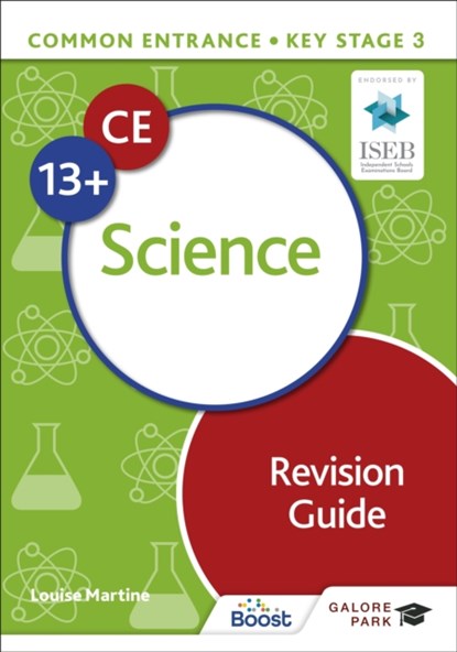 Common Entrance 13+ Science Revision Guide, Louise Martine - Paperback - 9781398340923
