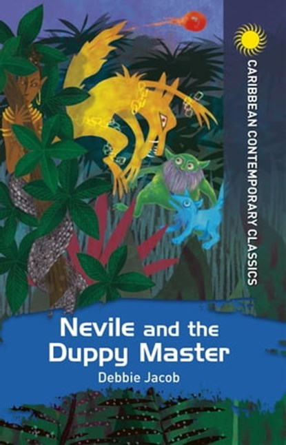 Nevile and the Duppy Master, Debbie Jacob - Ebook - 9781398342613