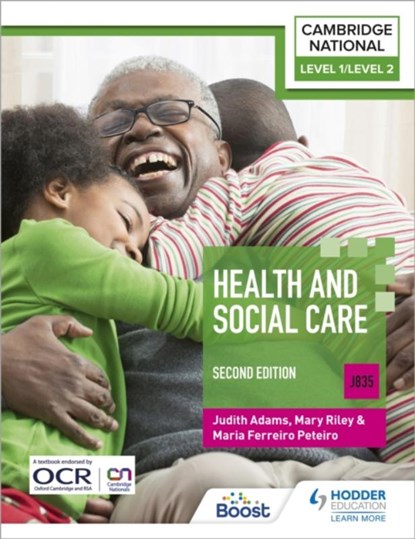 Level 1/Level 2 Cambridge National in Health & Social Care (J835): Second Edition, Mary Riley ; Judith Adams ; Maria Ferreiro Peteiro - Paperback - 9781398351233