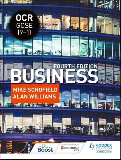 OCR GCSE (9–1) Business, Fourth Edition, Mike Schofield ; Alan Williams - Paperback - 9781398356375