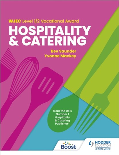 WJEC Level 1/2 Vocational Award in Hospitality and Catering, Bev Saunder ; Yvonne Mackey - Paperback - 9781398361256