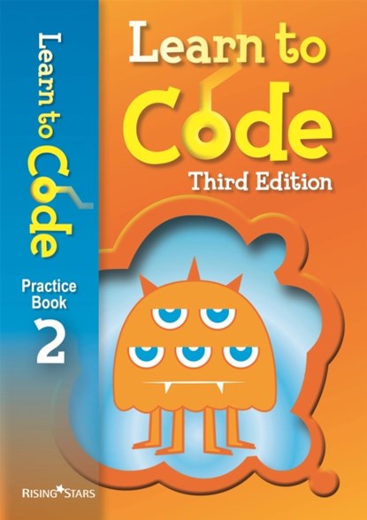 Learn to Code Practice Book 2 Third Edition, Claire Lotriet ; Adam Chase - Paperback - 9781398361386