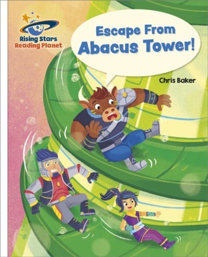 Reading Planet - Escape From Abacus Tower! - White: Galaxy, Chris Baker - Paperback - 9781398363946