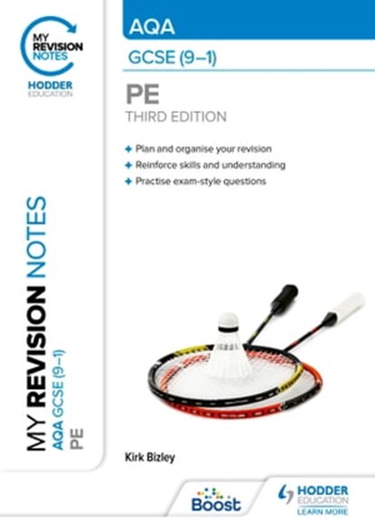 My Revision Notes: AQA GCSE (9–1) PE Third Edition, Kirk Bizley - Ebook - 9781398372498