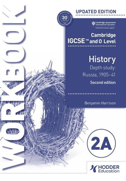 Cambridge IGCSE and O Level History Workbook 2A - Depth study: Russia, 1905–41 2nd Edition, Benjamin Harrison - Paperback - 9781398375123