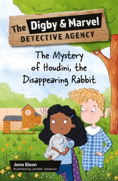 Reading Planet KS2: The Digby and Marvel Detective Agency: The Mystery of Houdini, the Disappearing Rabbit - Venus/Brown, Jane Elson - Paperback - 9781398377165