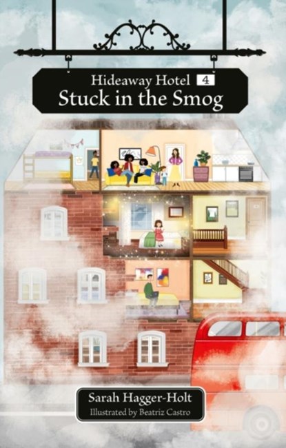 Reading Planet KS2: Hideaway Hotel: Stuck in the Smog - Earth/Grey, Sarah Hagger-Holt - Paperback - 9781398377325