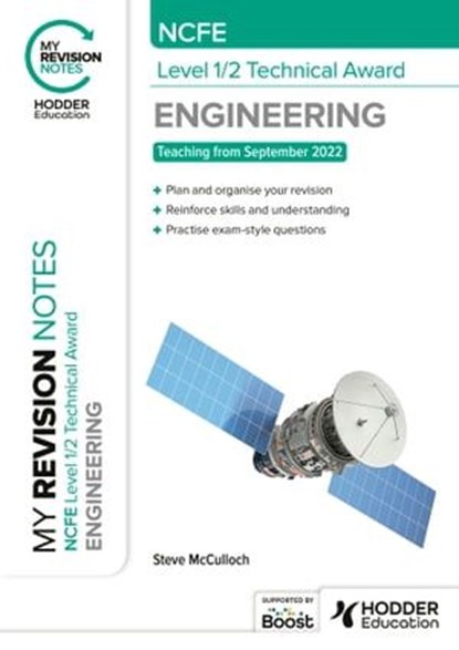 My Revision Notes: NCFE Level 1/2 Technical Award in Engineering, Steve McCulloch - Ebook - 9781398378858
