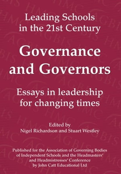 Governance and Governors: Essays in Leadership in Challenging Times, Nigel Richardson ; Stuart Westley - Ebook - 9781398382824