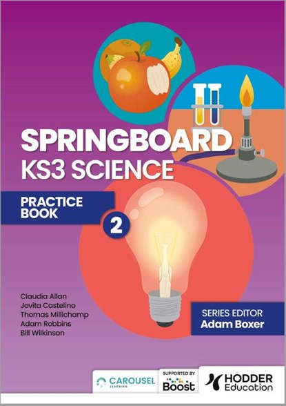 Springboard: KS3 Science Practice Book 2, Adam Boxer ; Jovita Castelino ; Claudia Allan ; Adam Robbins - Paperback - 9781398385757