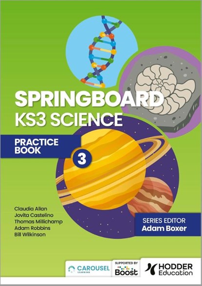 Springboard: KS3 Science Practice Book 3, Adam Boxer ; Jovita Castelino ; Claudia Allan ; Adam Robbins - Paperback - 9781398385764