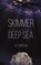 Skimmer - Deep Sea, A.D. Morgan - Gebonden - 9781398409170