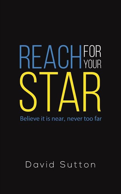 Reach for Your Star, David Sutton - Paperback - 9781398409620