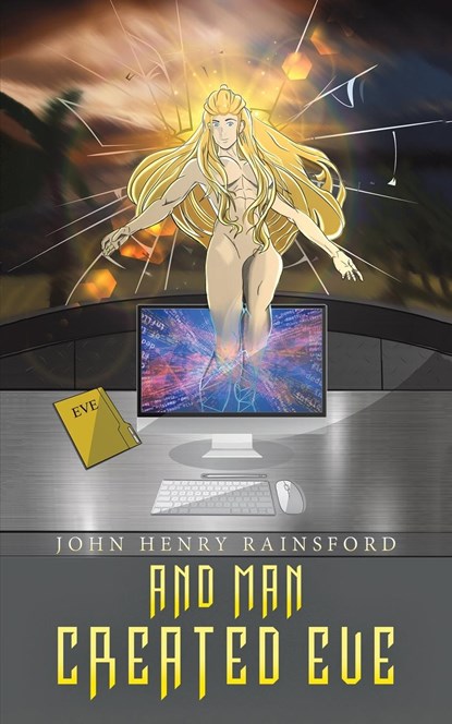 And Man Created Eve, John Henry Rainsford - Paperback - 9781398411302