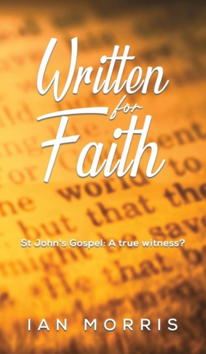 Written for Faith, Ian Morris - Gebonden - 9781398413542