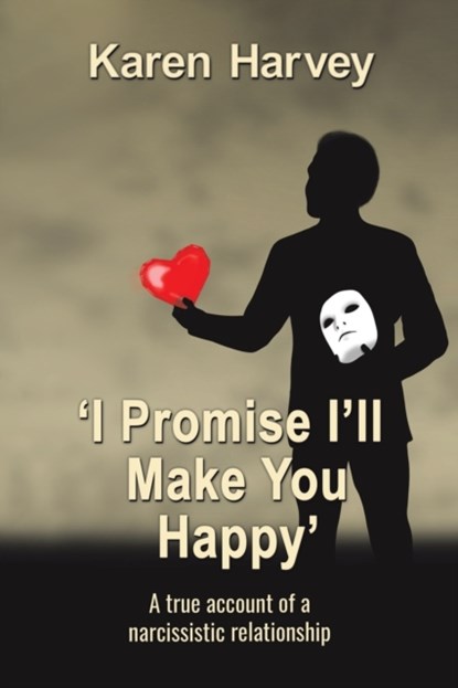 'I Promise I'll Make You Happy', Karen Harvey - Paperback - 9781398433168