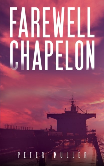 Farewell Chapelon, Peter Muller - Paperback - 9781398436640