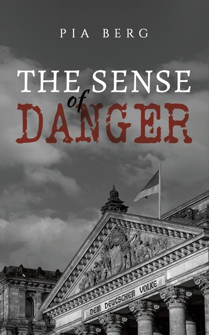 The Sense of Danger, Pia Berg - Paperback - 9781398444768